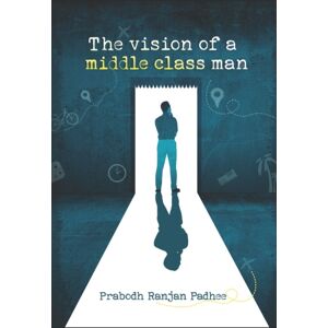 Independently Published The Vision Of A Middle Class Man Independently Published The Vision Of A Middle Class Man