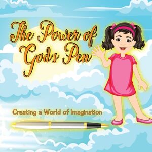 Independently Published The Power Of God'S Pen : Creating A World Of Imagination Independently Published The Power Of God'S Pen : Creating A World Of Imagination