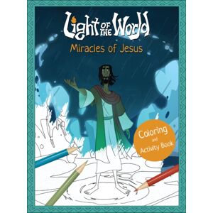 Tyndale House Publishers Light Of The World: Miracles Of Jesus Coloring And Activity Book Tyndale House Publishers Light Of The World: Miracles Of Jesus Coloring And Activity Book