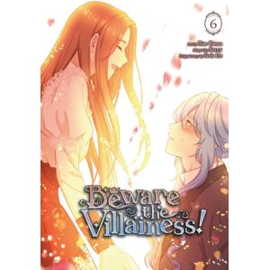Ize Press Beware The Villainess!, Vol. 6 Ize Press Beware The Villainess!, Vol. 6
