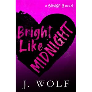 Independently Published Bright Like Midnight-Special Edition Independently Published Bright Like Midnight-Special Edition