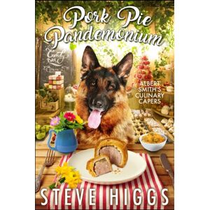 Independently Published Pork Pie Pandemonium : Albert Smith'S Culinary Capers Recipe 1 Independently Published Pork Pie Pandemonium : Albert Smith'S Culinary Capers Recipe 1