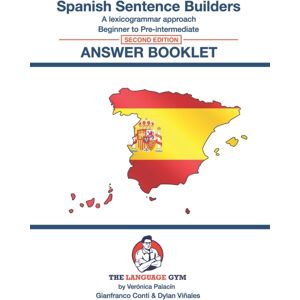 Independently Published Spanish Sentence Builders - Answer Book - Second Edition Independently Published Spanish Sentence Builders - Answer Book - Second Edition