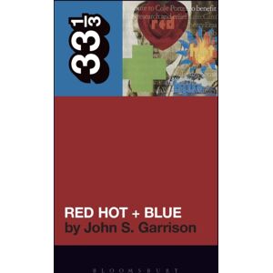 Bloomsbury Publishing Plc Various Artists' Red Hot + Blue Bloomsbury Publishing Plc Various Artists' Red Hot + Blue