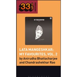 Bloomsbury Publishing Plc Lata Mangeshkar: My Favourites, Vol. 2 Bloomsbury Publishing Plc Lata Mangeshkar: My Favourites, Vol. 2