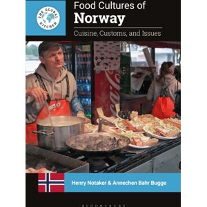 Bloomsbury Publishing Plc Food Cultures Of Norway : Cuisine, Customs, And Issues Bloomsbury Publishing Plc Food Cultures Of Norway : Cuisine, Customs, And Issues
