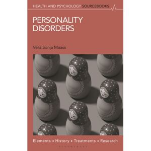 Bloomsbury Publishing Plc Personality Disorders : Elements, History, Examples, And Research Bloomsbury Publishing Plc Personality Disorders : Elements, History, Examples, And Research