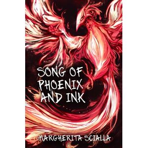 Independently Published Song Of Phoenix And Ink (Black And White Edition) Independently Published Song Of Phoenix And Ink (Black And White Edition)