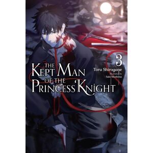 Little, Brown & Company The Kept Man Of The Princess Knight, Vol. 3 Little, Brown & Company The Kept Man Of The Princess Knight, Vol. 3
