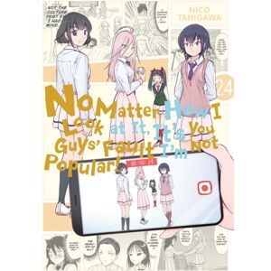 Little, Brown & Company No Matter How I Look At It, It'S You Guys' Fault I'M Not Popular!, Vol. 24 Little, Brown & Company No Matter How I Look At It, It'S You Guys' Fault I'M Not Popular!, Vol. 24