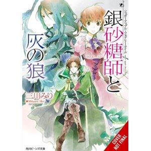 Little, Brown & Company Sugar Apple Fairy Tale, Vol. 8 (Light Novel) Little, Brown & Company Sugar Apple Fairy Tale, Vol. 8 (Light Novel)