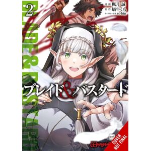Little, Brown & Company Blade & Bastard, Vol. 2 (Manga) Little, Brown & Company Blade & Bastard, Vol. 2 (Manga)