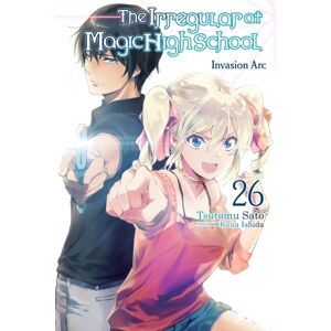 Little, Brown & Company The Irregular At Magic High School, Vol. 26 (Light Novel) Little, Brown & Company The Irregular At Magic High School, Vol. 26 (Light Novel)