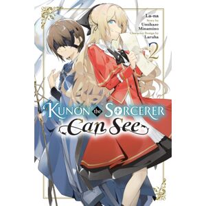 Little, Brown & Company Kunon The Sorcerer Can See, Vol. 2 (Manga) Little, Brown & Company Kunon The Sorcerer Can See, Vol. 2 (Manga)
