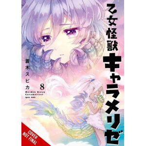 Little, Brown & Company Kaiju Girl Caramelise, Vol. 8 Little, Brown & Company Kaiju Girl Caramelise, Vol. 8