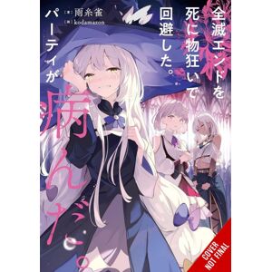 Little, Brown & Company Our Party Nearly Wiped And Then Everything Went Downhill, Vol. 1 Little, Brown & Company Our Party Nearly Wiped And Then Everything Went Downhill, Vol. 1