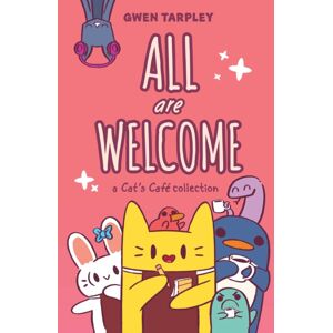 Andrews McMeel Publishing All Are Welcome: A Cat'S Cafe Collection Andrews McMeel Publishing All Are Welcome: A Cat'S Cafe Collection