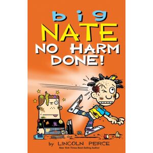 Andrews McMeel Publishing Big Nate: No Harm Done! : Volume 33 Andrews McMeel Publishing Big Nate: No Harm Done! : Volume 33