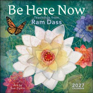 Andrews McMeel Publishing Be Here Now 2027 Wall Calendar : Teachings From Ram Dass Andrews McMeel Publishing Be Here Now 2027 Wall Calendar : Teachings From Ram Dass