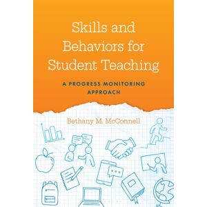 Bloomsbury Publishing PLC Skills And Behaviors For Student Teaching : A Progress Monitoring Approach Bloomsbury Publishing PLC Skills And Behaviors For Student Teaching : A Progress Monitoring Approach