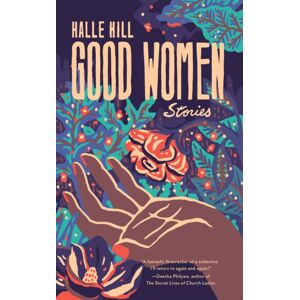 Hub City Press Good Women Hub City Press Good Women