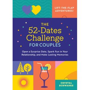 Callisto Media Inc. The 52-Dates Challenge For Couples : Open A Surprise Date, Spark Fun In Your Relationship, And Make Lasting Memories Callisto Media Inc. The 52-Dates Challenge For Couples : Open A Surprise Date, Spark Fun In Your Relationship, And Make Lasting Memories