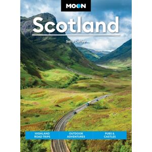 Avalon Travel Publishing Moon Scotland (Second Edition) : Highland Road Trips, Outdoor Adventures, Pubs & Castles Avalon Travel Publishing Moon Scotland (Second Edition) : Highland Road Trips, Outdoor Adventures, Pubs & Castles