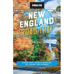 Avalon Travel Publishing Moon England Road Trip : Seaside Spots, Majestic Mountains, Fall Foliage, Cozy Getaways Avalon Travel Publishing Moon England Road Trip : Seaside Spots, Majestic Mountains, Fall Foliage, Cozy Getaways