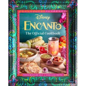 Insight Editions Encanto: The Official Cookbook Insight Editions Encanto: The Official Cookbook