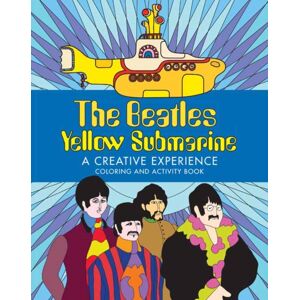 Insight Editions The Beatles Yellow Submarine A Creative Experience : Coloring And Activity Book Insight Editions The Beatles Yellow Submarine A Creative Experience : Coloring And Activity Book