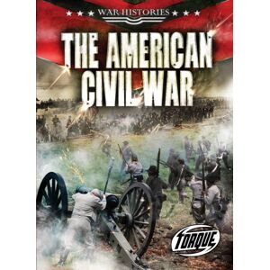 Bellwether Media The American Civil War Bellwether Media The American Civil War