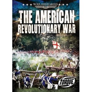 Bellwether Media The American Revolutionary War Bellwether Media The American Revolutionary War