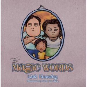 Austin Macauley Publishers LLC The Magic Words Austin Macauley Publishers LLC The Magic Words