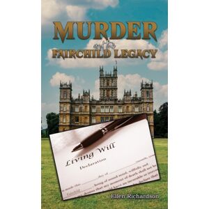 Austin Macauley Publishers LLC Murder And The Fairchild Legacy Austin Macauley Publishers LLC Murder And The Fairchild Legacy