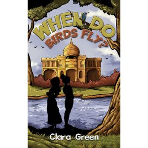 Austin Macauley Publishers LLC When Do Birds Fly? Austin Macauley Publishers LLC When Do Birds Fly?