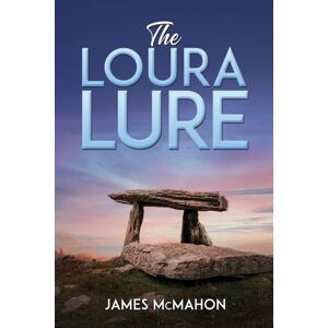 Austin Macauley Publishers LLC The Loura Lure Austin Macauley Publishers LLC The Loura Lure