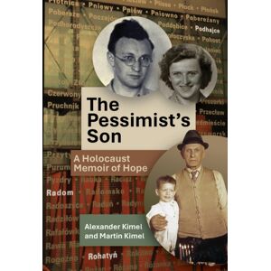 Academic Studies Press The Pessimist'S Son : A Holocaust Memoir Of Hope Academic Studies Press The Pessimist'S Son : A Holocaust Memoir Of Hope