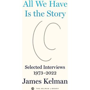 PM Press All We Have Is The Story : Selected Interviews (1973-2022) PM Press All We Have Is The Story : Selected Interviews (1973-2022)