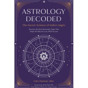 Insight Editions Astrology Decoded : The Secret Science Of India'S Sages Insight Editions Astrology Decoded : The Secret Science Of India'S Sages
