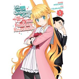 Seven Seas Entertainment, LLC Life With An Ordinary Guy Who Reincarnated Into A Total Fantasy Knockout Vol. 1 Seven Seas Entertainment, LLC Life With An Ordinary Guy Who Reincarnated Into A Total Fantasy Knockout Vol. 1