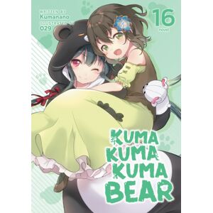 Seven Seas Entertainment, LLC Kuma Kuma Kuma Bear (Light Novel) Vol. 16 Seven Seas Entertainment, LLC Kuma Kuma Kuma Bear (Light Novel) Vol. 16