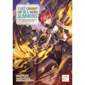 Seven Seas Entertainment, LLC I Got Caught Up In A Hero Summons, But The Other World Was At Peace! (Manga) Vol. 7 Seven Seas Entertainment, LLC I Got Caught Up In A Hero Summons, But The Other World Was At Peace! (Manga) Vol. 7