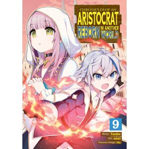 Seven Seas Entertainment, LLC Chronicles Of An Aristocrat Reborn In Another World (Manga) Vol. 9 Seven Seas Entertainment, LLC Chronicles Of An Aristocrat Reborn In Another World (Manga) Vol. 9