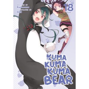 Seven Seas Entertainment, LLC Kuma Kuma Kuma Bear (Light Novel) Vol. 18 Seven Seas Entertainment, LLC Kuma Kuma Kuma Bear (Light Novel) Vol. 18