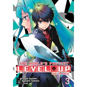 Seven Seas Entertainment, LLC The World'S Fastest Level Up (Manga) Vol. 3 Seven Seas Entertainment, LLC The World'S Fastest Level Up (Manga) Vol. 3