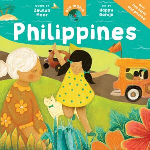 Barefoot Books Ltd Our World: Philippines Barefoot Books Ltd Our World: Philippines