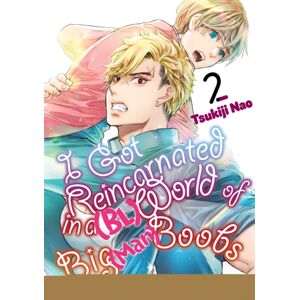 Kodansha America, Inc I Got Reincarnated In A (Bl) World Of Big (Man) Boobs 2 Kodansha America, Inc I Got Reincarnated In A (Bl) World Of Big (Man) Boobs 2