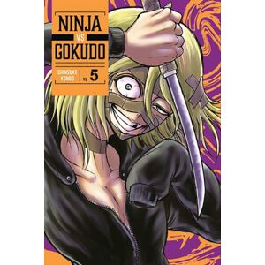 Kodansha America, Inc Ninja Vs. Gokudo 5 Kodansha America, Inc Ninja Vs. Gokudo 5