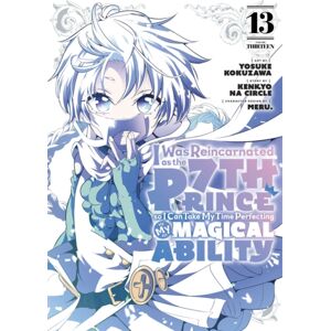 Kodansha America, Inc I Was Reincarnated As The 7th Prince So I Can Take My Time Perfecting My Magical Ability 13 Kodansha America, Inc I Was Reincarnated As The 7th Prince So I Can Take My Time Perfecting My Magical Ability 13
