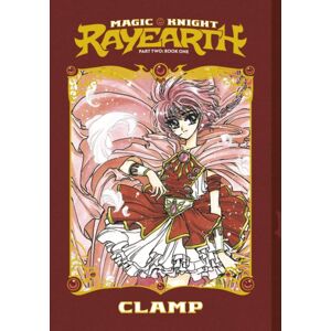 Kodansha America, Inc Magic Knight Rayearth Part 2 Vol. 1 (Paperback) Kodansha America, Inc Magic Knight Rayearth Part 2 Vol. 1 (Paperback)